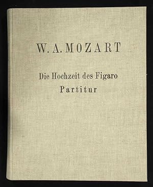 Die Hochzeit des Figaro / Le nozze di Figaro Komische Oper in vier Akten / Dramma giocoso in quat...