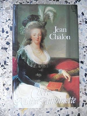 Imagen del vendedor de Chere Marie-Antoinette a la venta por Frederic Delbos