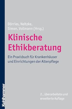 Bild des Verkufers fr Klinische Ethikberatung zum Verkauf von BuchWeltWeit Ludwig Meier e.K.