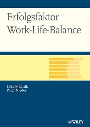 Immagine del venditore per Erfolgsfaktor Work-Life-Balance venduto da BuchWeltWeit Ludwig Meier e.K.