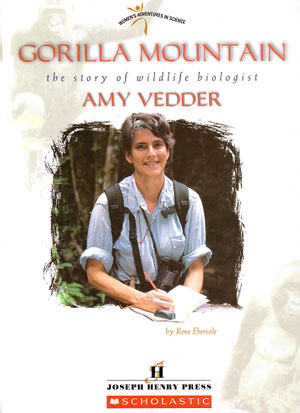 Seller image for Gorilla Mountain: the story of wildlife biologist Amy Vedder. for sale by Andrew Isles Natural History Books