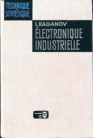Seller image for Electronique industrielle for sale by L'ivre d'Histoires