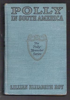 Image du vendeur pour Polly in South America mis en vente par Gyre & Gimble