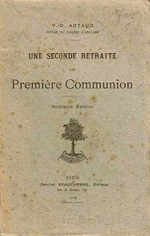 Seller image for Une seconde retraite de premire communion for sale by crealivres