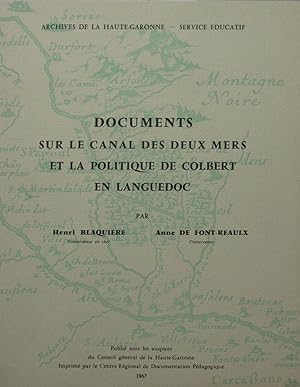 Image du vendeur pour Documents sur le Canal des Deux Mers et la politique de Colbert en Languedoc mis en vente par Bouquinerie L'Ivre Livre