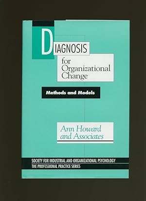 Seller image for Diagnosis for Organizational Change; Methods and Models [The Professional Practice Series] for sale by Little Stour Books PBFA Member