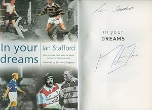 Imagen del vendedor de In Your Dreams; How One Man Fared When He Played The Best At Their Own Game [Double Signed] a la venta por Little Stour Books PBFA Member