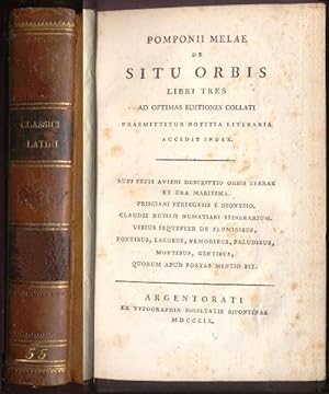 Pomponii Melae De Situ Orbis. Libri Tres Ad Optimas Editiones Collati. Praemittitur Notitia Liter...