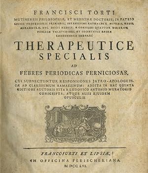 Therapeutice specialis ad febres periodicas perniciosas. Cui subnectuntur responsiones jatro-apol...