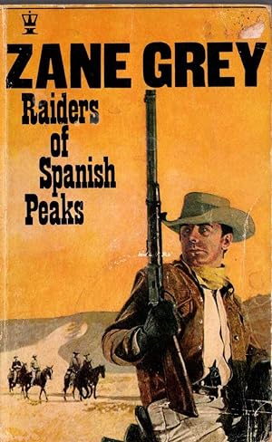 Seller image for RAIDERS OF SPANISH PEAKS for sale by Mr.G.D.Price