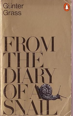 Seller image for FROM THE DIARY OF A SNAIL for sale by Mr.G.D.Price