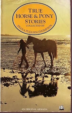 TRUE HORSE & PONY STORIES