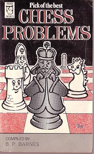 Seller image for Pick of the best CHESS PROBLEMS for sale by Mr.G.D.Price