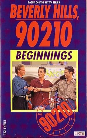 Bild des Verkufers fr BEVERLY HILLS, 90210: Beginnings zum Verkauf von Mr.G.D.Price