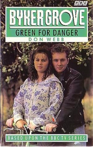 Bild des Verkufers fr BYKER GROVE: GREEN FOR DANGER zum Verkauf von Mr.G.D.Price