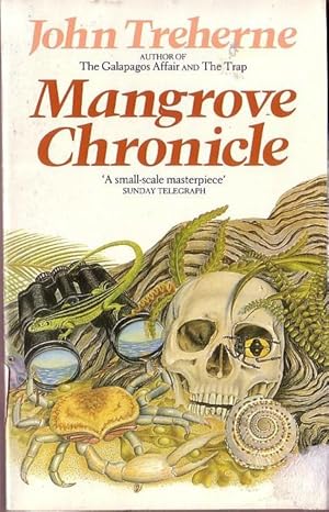 Seller image for MANGROVE CHRONICLE for sale by Mr.G.D.Price