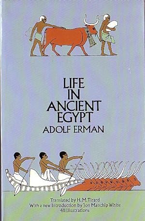 Bild des Verkufers fr LIFE IN ANCIENT EGYPT zum Verkauf von Mr.G.D.Price