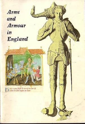 Seller image for (ARMS AND ARMOUR)- ARMS AND ARMOUR IN ENGLAND for sale by Mr.G.D.Price