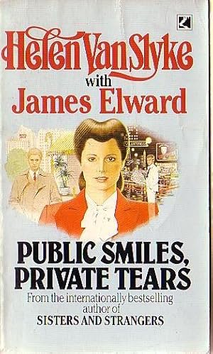 Seller image for PUBLIC SMILES, PRIVATE TEARS for sale by Mr.G.D.Price