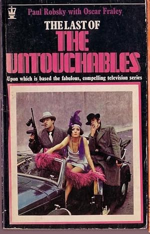THE LAST OF THE UNTOUCHABLES