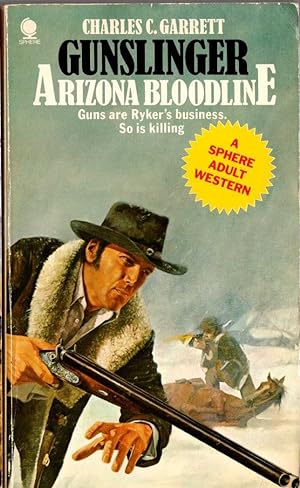 Seller image for GUNSLINGER: ARIZONA BLOODLINE for sale by Mr.G.D.Price