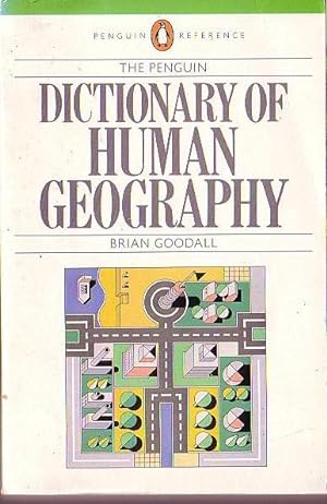 Seller image for THE PENGUIN DICTIONARY OF HUMAN GEOGRAPHY for sale by Mr.G.D.Price