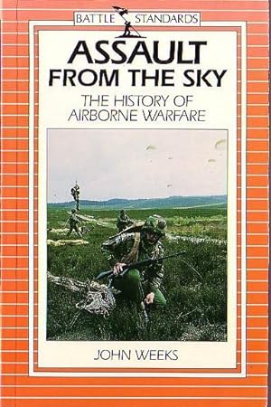 Seller image for ASSAULT FROM THE SKY: THE HISTORY OF AIRBORNE WARFARE for sale by Mr.G.D.Price