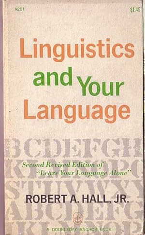 LINGUISTICS AND YOUR LANGUAGE