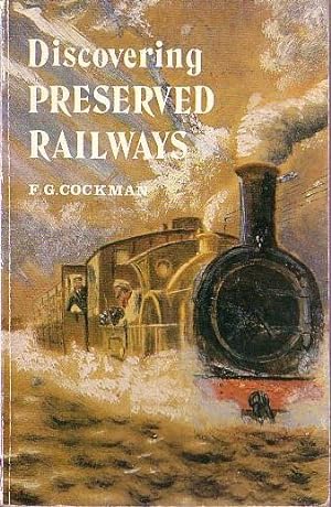 Seller image for DISCOVERING PRESERVED RAILWAYS for sale by Mr.G.D.Price