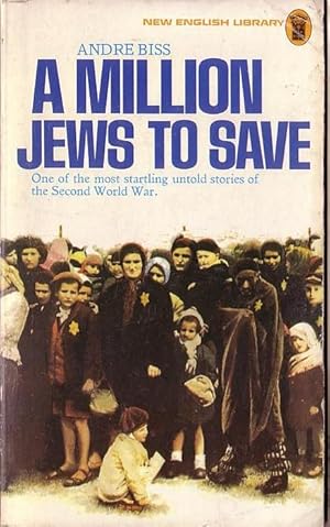 A MILLION JEWS TO SAVE