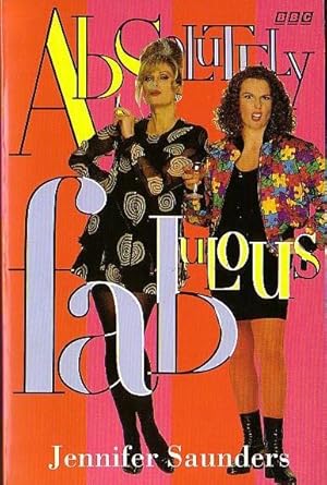 Seller image for ABSOLUTLEY FABULOUS (First episode scripts) for sale by Mr.G.D.Price