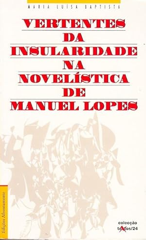 Immagine del venditore per Vertentes da insularidade na novelstica de Manuel Lopes. venduto da Artes & Letras