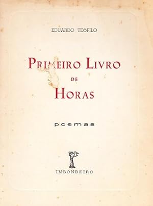 Immagine del venditore per Primeiro livro de horas. Poemas. 1964. venduto da Artes & Letras