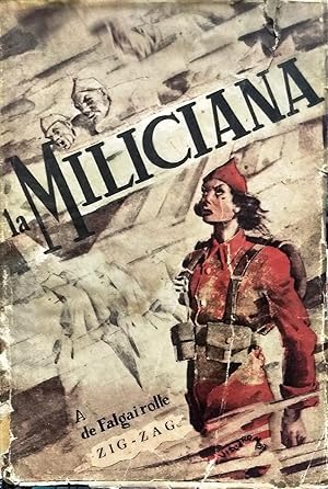 Immagine del venditore per La Miliciana (la Espaa de 1937) venduto da Librera Monte Sarmiento