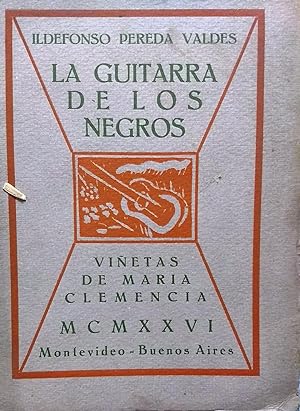 Bild des Verkufers fr La guitarra de los negros zum Verkauf von Librera Monte Sarmiento