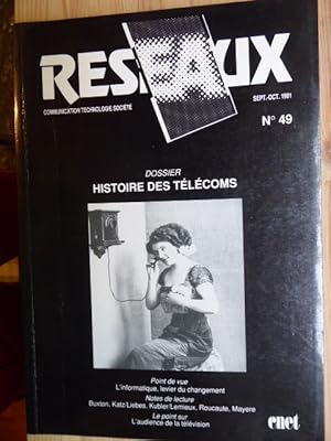 Bild des Verkufers fr RESEAUX -Communication Technologie Socit. Septembre-Octobte 1991 - No. 49. Dossier: Histoire des Telecoms (en France). zum Verkauf von Antiquariat Heinzelmnnchen