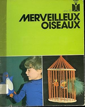 Merveilleux oiseaux