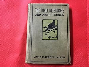 Seller image for THE THREE NEIGHBORS AND OTHER STORIES for sale by Betty Mittendorf /Tiffany Power BKSLINEN