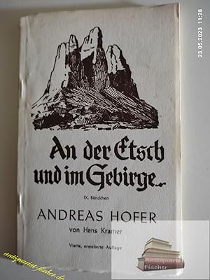 Immagine del venditore per Andreas Hofer. An der Etsch und im Gebirge , Bdch. 9 venduto da Antiquariat-Fischer - Preise inkl. MWST