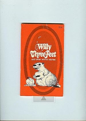 Imagen del vendedor de WILLY THREE FEET and other animal stories a la venta por ODDS & ENDS BOOKS