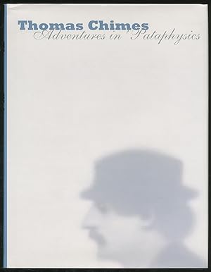 Bild des Verkufers fr (Exhibition catalog): Thomas Chimes: Adventures in 'Pataphysics zum Verkauf von Between the Covers-Rare Books, Inc. ABAA