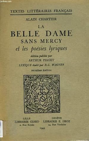 Image du vendeur pour LA BELLE DAME SANS MERCY ET LES POESIES LYRIQUES mis en vente par Le-Livre