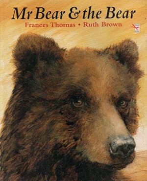 Seller image for MR BEAR & THE BEAR for sale by Black Stump Books And Collectables