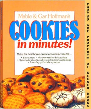 Seller image for Mable & Gar Hoffman's Cookies In Minutes for sale by Keener Books (Member IOBA)
