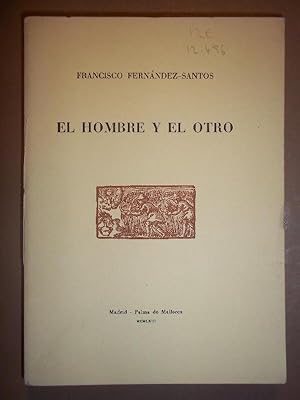 Image du vendeur pour El Hombre y el Otro. mis en vente par Carmichael Alonso Libros