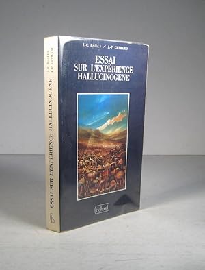 Essai (Essais) sur l'expérience hallucinogène