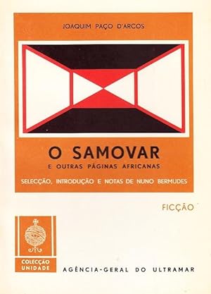 Immagine del venditore per O Samovar e outras pginas africanas. venduto da Artes & Letras