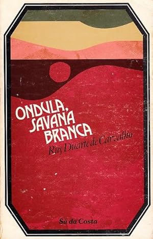 Seller image for Ondula, savana branca. for sale by Artes & Letras