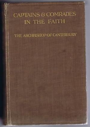 CAPTAINS & COMRADES IN THE FAITH - Sermons Historical and Biographical (1911 - FIRST Edition Hard...
