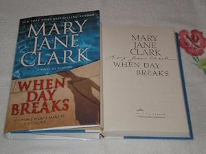 Seller image for When Day Breaks : A Novel Of Suspense: Signed for sale by SkylarkerBooks